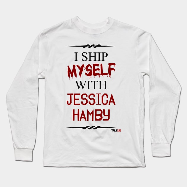 I ship myself with Jessica Hamby Long Sleeve T-Shirt by AllieConfyArt